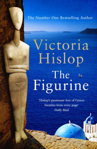 The Figurine : Escape to Athens and breathe in the sea air in this captivating novel-9781472263933