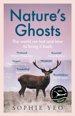 Nature’s Ghosts : The World We Lost and How to Bring it Back-9780008474157