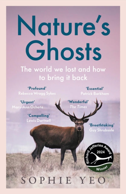 Nature’s Ghosts : The World We Lost and How to Bring it Back-9780008474157