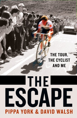 The Escape : The Tour, the Cyclist and Me-9780008510602