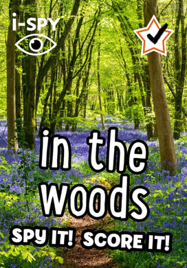 i-SPY in the Woods : Spy it! Score it!-9780008529857