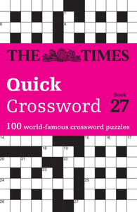 The Times Quick Crossword Book 27 : 100 General Knowledge Puzzles-9780008537975