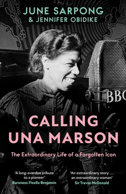 Calling Una Marson : The Extraordinary Life of a Forgotten Icon-9780008603885