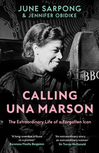 Calling Una Marson : The Extraordinary Life of a Forgotten Icon-9780008603885