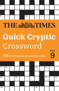 The Times Quick Cryptic Crossword Book 9 : 100 World-Famous Crossword Puzzles-9780008618032