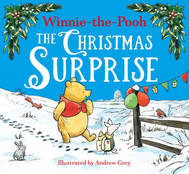 Winnie-the-Pooh The Christmas Surprise-9780008663445