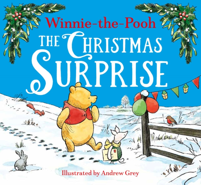Winnie-the-Pooh The Christmas Surprise-9780008663445