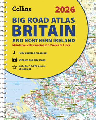 2026 Collins Big Road Atlas Britain and Northern Ireland : A3 Spiral-9780008719210