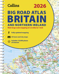 2026 Collins Big Road Atlas Britain and Northern Ireland : A3 Spiral-9780008719210