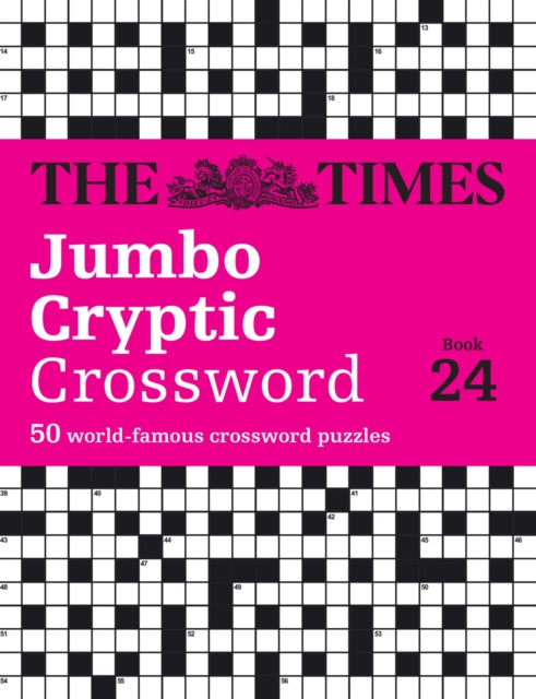 The Times Jumbo Cryptic Crossword book 24 : The World’s Most Challenging Cryptic Crossword-9780008748807