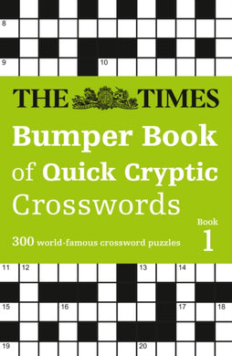 The Times Bumper Book of Quick Cryptic Crosswords book 1 : 300 World-Famous Crossword Puzzles-9780008749187