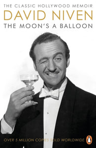 The Moon's a Balloon : The Guardian’s Number One Hollywood Autobiography-9780140239249