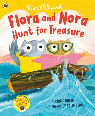 Flora and Nora Hunt for Treasure : A story about the power of friendship-9780241488607