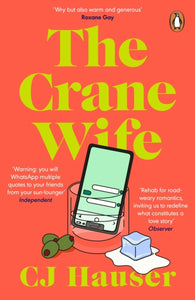 The Crane Wife : A Memoir in Essays-9780241503782