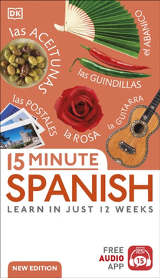 15 Minute Spanish : Learn in Just 12 Weeks-9780241566121