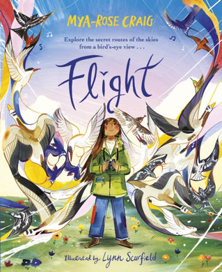 Flight : Explore the secret routes of the skies from a bird's-eye view…-9780241597927