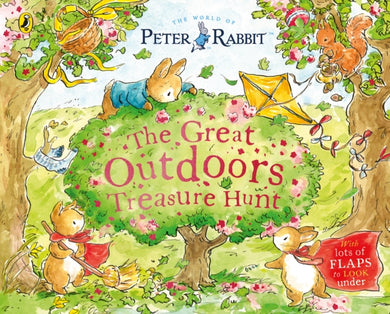 Peter Rabbit: The Great Outdoors Treasure Hunt : A Lift-the-Flap Storybook-9780241648247