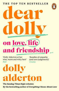 Dear Dolly : On Love, Life and Friendship, the instant Sunday Times bestseller-9780241998137
