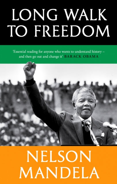 Long Walk To Freedom : 'Essential reading' Barack Obama-9780349146287