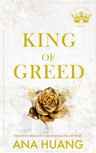 King of Greed : the instant Sunday Times bestseller - fall into a world of addictive romance . . .-9780349436357