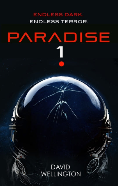 Paradise-1 : A terrifying survival horror set in deep space-9780356518220