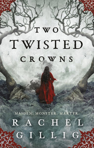 Two Twisted Crowns : the instant NEW YORK TIMES and USA TODAY bestseller-9780356519500