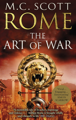 Rome: The Art of War : (Rome 4): A captivating historical page-turner full of political tensions, passion and intrigue-9780552161831