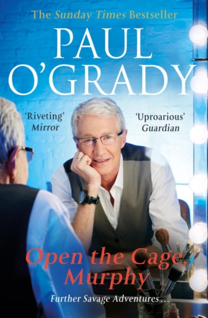 Open the Cage, Murphy! : Hilarious tales of the rise of Lily Savage-9780552169875