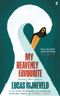 My Heavenly Favourite : FROM THE WINNERS OF THE INTERNATIONAL BOOKER PRIZE-9780571375493
