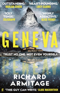 Geneva : 'A sensational debut.' CLARE MACKINTOSH-9780571384389