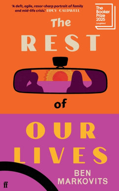 The Rest of Our Lives : Longlisted for the Booker Prize 2025-9780571388547