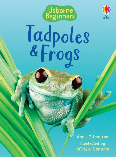 Tadpoles and Frogs-9780746074558