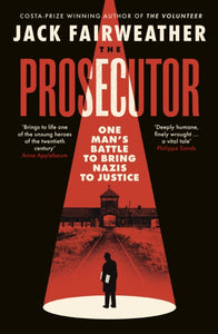 The Prosecutor : One Man’s Battle to Bring Nazis to Justice-9780753558102