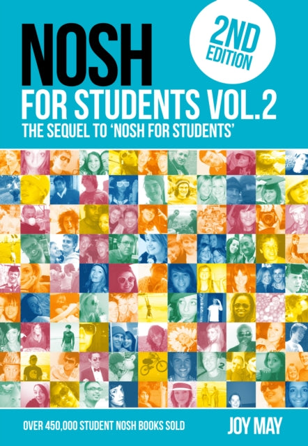 NOSH NOSH for Students Volume 2 : The Sequel to 'NOSH for Students'...Get the other one first! NOSH for Students 2-9780956746405