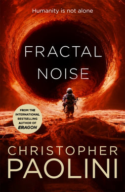 Fractal Noise : A blockbuster space opera set in the same world as the bestselling To Sleep in a Sea of Stars-9781035001118