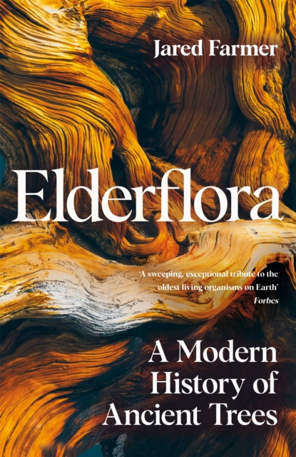 Elderflora : A Modern History of Ancient Trees-9781035009046