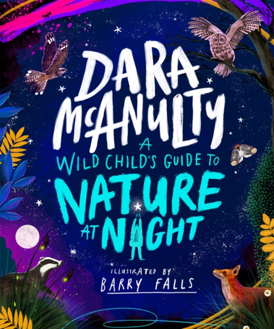 A Wild Child's Guide to Nature at Night-9781035023028