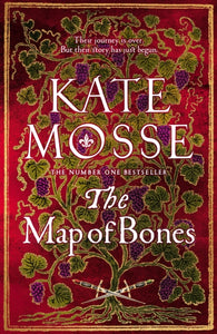The Map of Bones : The Triumphant Conclusion to the Number One Bestselling Historical Series-9781035042159
