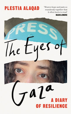 The Eyes of Gaza : A Diary of Resilience-9781035070251