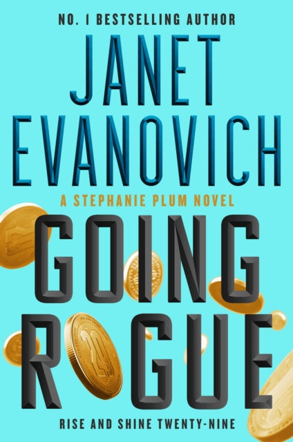 Going Rogue : Rise and Shine Twenty-Nine-9781035401963