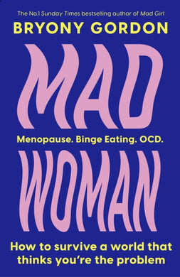 Mad Woman : The hotly anticipated follow-up to  lifechanging bestseller, MAD GIRL-9781035408689