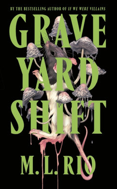 Graveyard Shift : the highly anticipated new book by the author of the BookTok sensation If We Were Villains-9781035421350