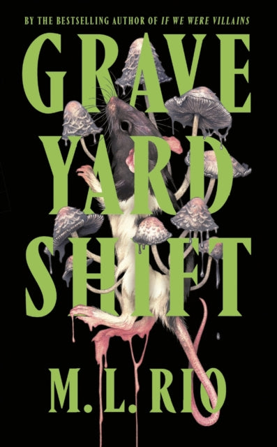 Graveyard Shift : the highly anticipated new book by the author of the BookTok sensation If We Were Villains-9781035421350