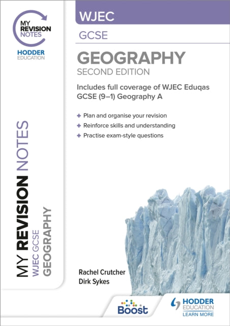 My Revision Notes: WJEC GCSE Geography Second Edition-9781398322066