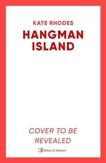 Hangman Island : The Isles of Scilly Mysteries: 7-9781398510364