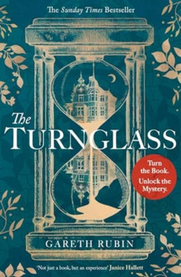 The Turnglass : The Sunday Times Bestseller - turn the book, uncover the mystery-9781398514522