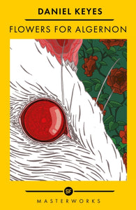 Flowers For Algernon : The Best of the SF Masterworks-9781399607766