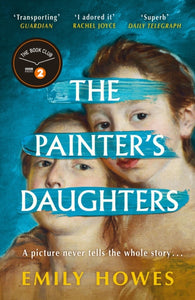 The Painter's Daughters : The award-winning debut novel selected for BBC Radio 2 Book Club-9781399610803