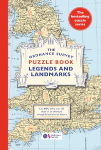 The Ordnance Survey Puzzle Book Legends and Landmarks : Pit your wits against Britain's greatest map makers from your own home!-9781399611077