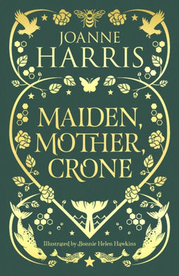 Maiden, Mother, Crone : A Collection-9781399614009
